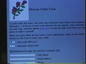 A screen capture of a simple form for ordering flowers in NCSA Mosiac from the video